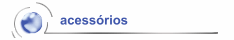 acess&oacute;rios