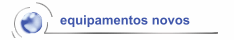 equipamentos novos